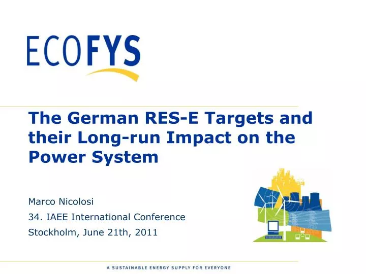 the german res e targets and their long run impact on the power system