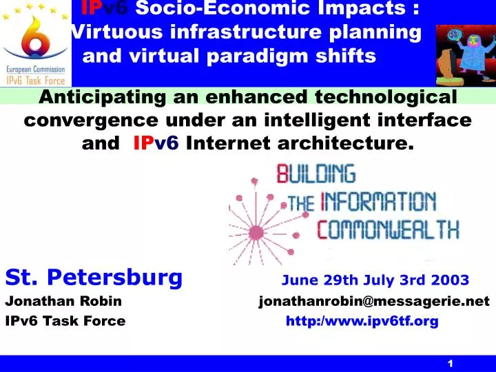 ip v6 socio economic impacts virtuous infrastructure planning and virtual paradigm shifts