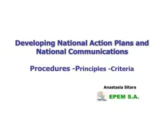 Developing National Action Plans and National Communications Procedures -P rinciples -Criteria