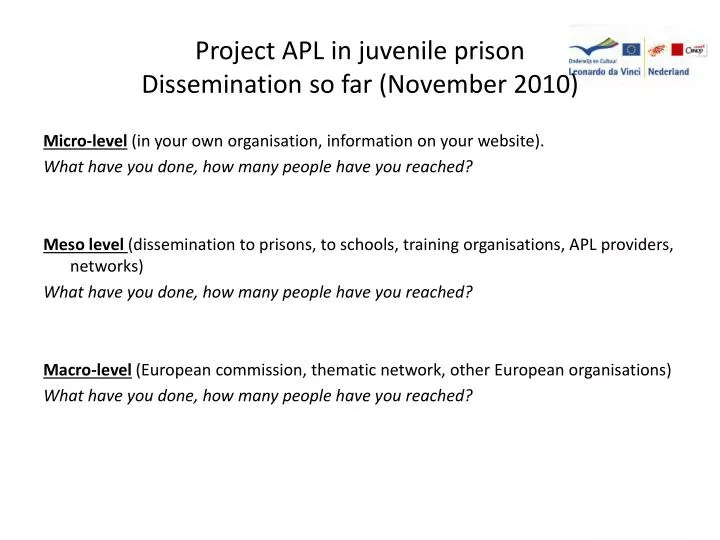 project apl in juvenile prison dissemination so far november 2010
