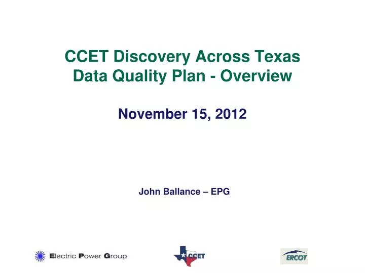 ccet discovery across texas data quality plan overview