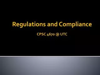 regulations and compliance cpsc 4670 @ utc