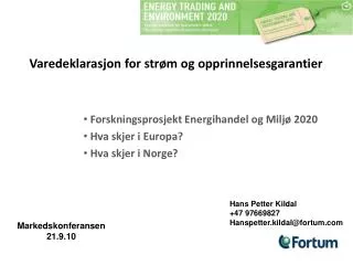 varedeklarasjon for str m og opprinnelsesgarantier