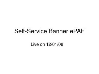 Self-Service Banner ePAF