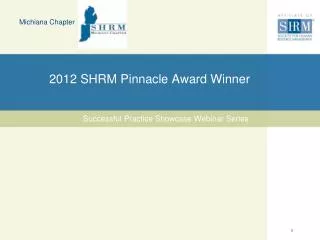 2012 SHRM Pinnacle Award Winner