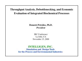 Throughput Analysis, Debottlenecking, and Economic Evaluation of Integrated Biochemical Processes