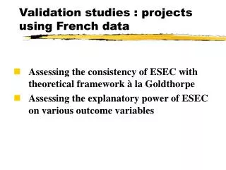 Validation studies : projects using French data