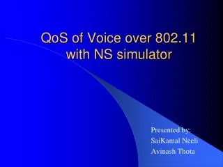 QoS of Voice over 802.11 with NS simulator