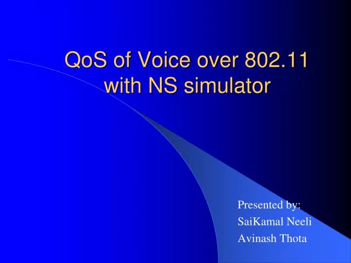 qos of voice over 802 11 with ns simulator