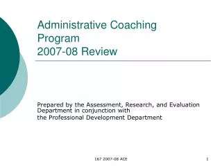 Administrative Coaching Program 2007-08 Review