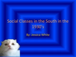 Social Classes in the South in the 1930's