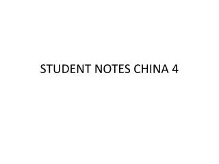 STUDENT NOTES CHINA 4