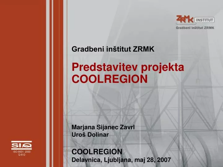 gradbeni in titut zrmk predstavitev projekta coolregion