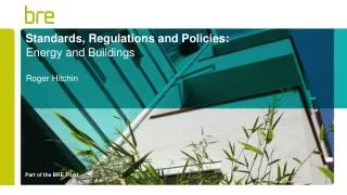 Standards, Regulations and Policies: