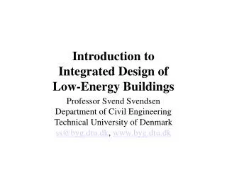 Introduction to Integrated Design of Low-Energy Buildings