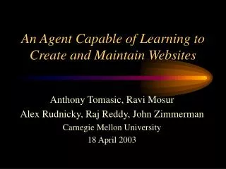 An Agent Capable of Learning to Create and Maintain Websites