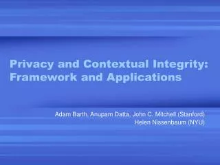 Privacy and Contextual Integrity: Framework and Applications