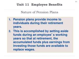 Unit 11 Employee Benefits Nature of Pension Plans
