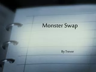 Monster Swap