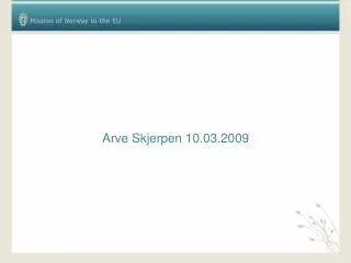 arve skjerpen 10 03 2009