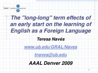 The &quot;long-long&quot; term effects of an early start on the learning of English as a Foreign Language