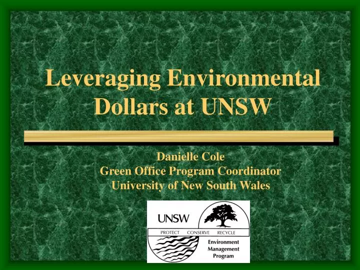leveraging environmental dollars at unsw