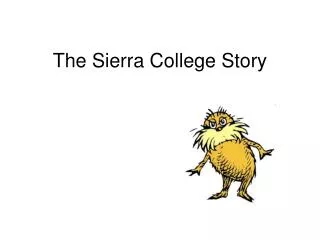 The Sierra College Story