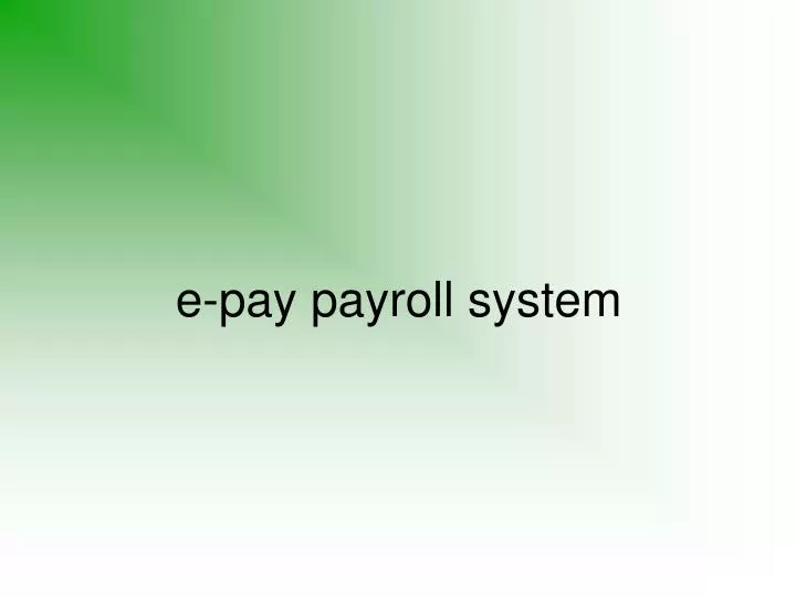 e pay payroll system