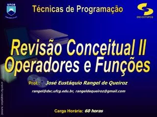 prof jos eust quio rangel de queiroz rangel@dsc ufcg edu br rangeldequeiroz@gmail com