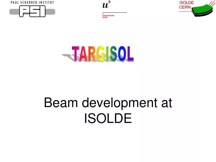 beam development at isolde