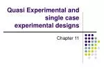 Quasi Experimental and single case experimental designs - slide 1