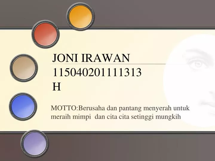 joni irawan 115040201111313 h