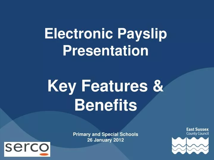 electronic payslip presentation key features benefits primary and special schools 26 january 2012