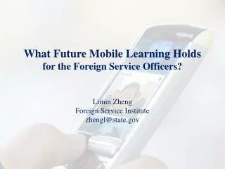 What Future Mobile Learning Holds for the Foreign Service Officers?