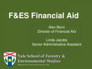 F&amp;ES Financial Aid