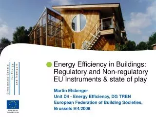 Energy Efficiency in Buildings: Regulatory and Non-regulatory EU Instruments &amp; state of play