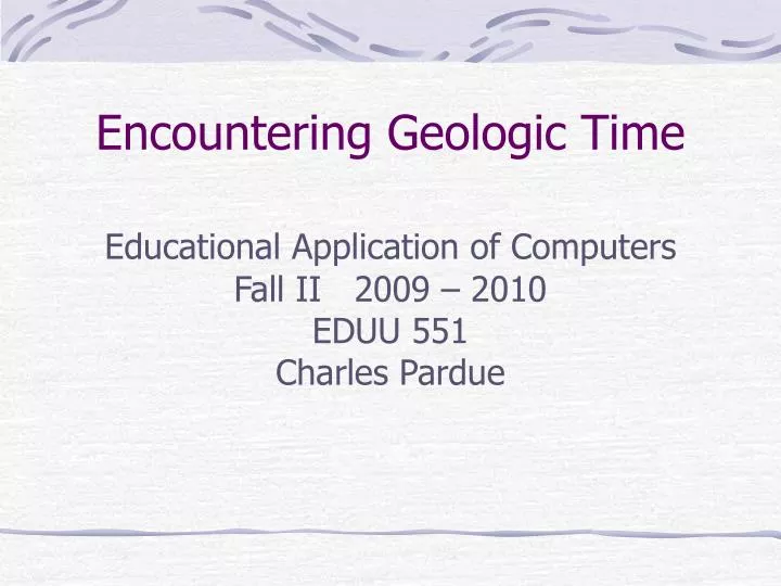 encountering geologic time