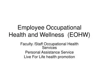 Employee Occupational Health and Wellness (EOHW)