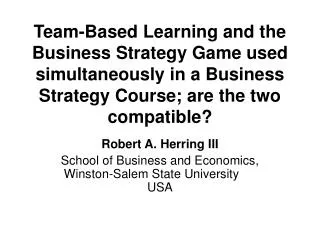 Robert A. Herring III School of Business and Economics, Winston-Salem State University	 USA
