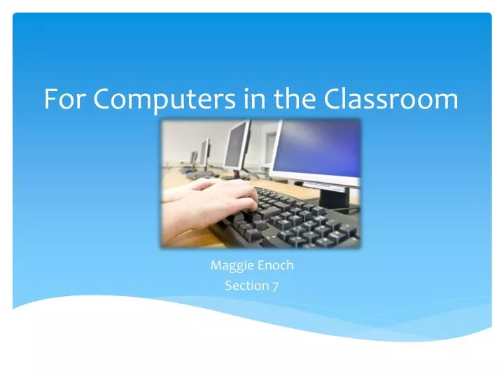 for computers in the classroom
