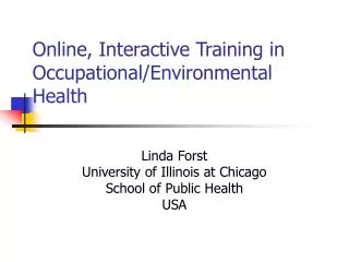Online, Interactive Training in Occupational/Environmental Health