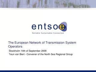 The European Network of Transmission System Operators