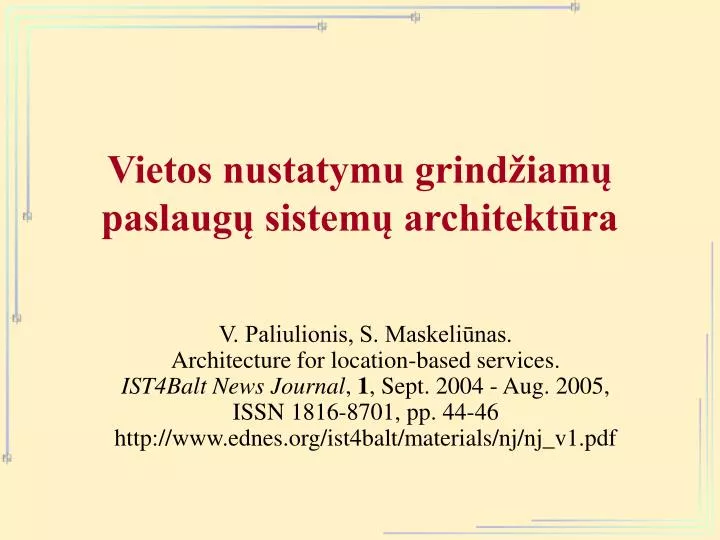 vietos nustatymu grind iam paslaug sistem architekt ra