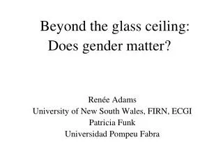Beyond the glass ceiling: 	Does gender matter?