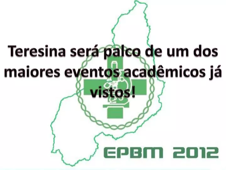 teresina ser palco de um dos maiores eventos acad micos j vistos