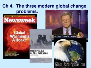 Ch 4. The three modern global change problems.