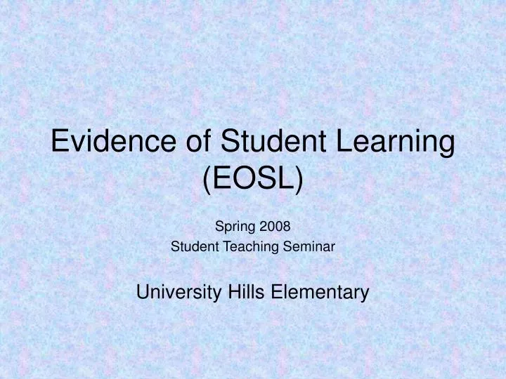 evidence of student learning eosl