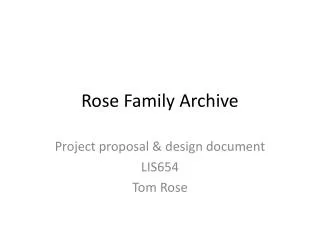 Rose Family Archive