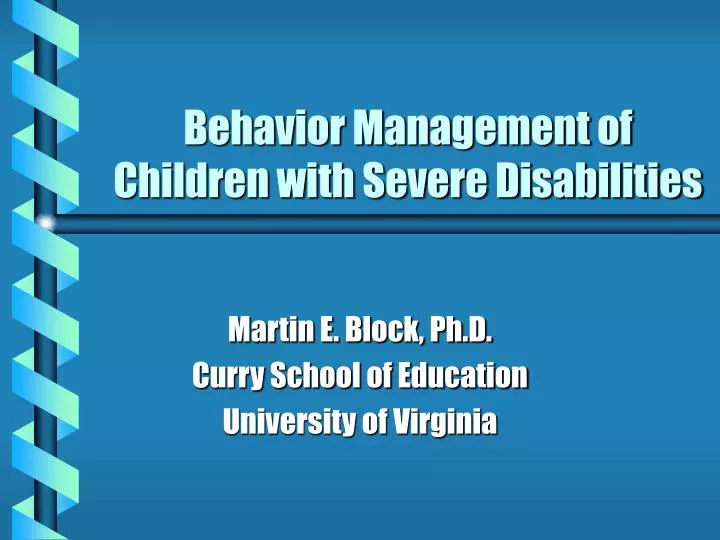 behavior management of children with severe disabilities