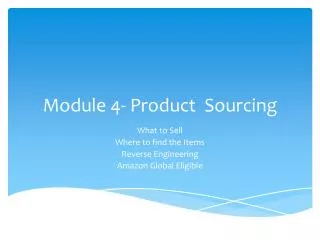 Module 4- Product Sourcing
